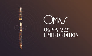 OMAS Ogiva "222" Limited Edition